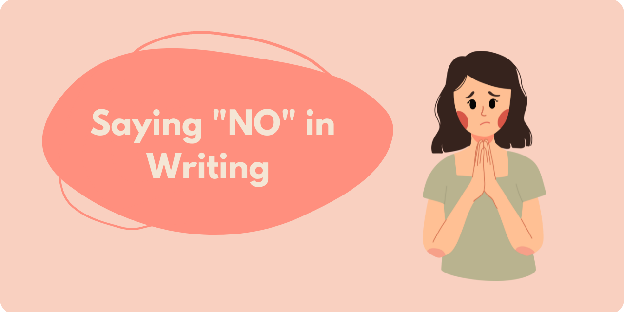 title graphic stating "saying no in writing"
