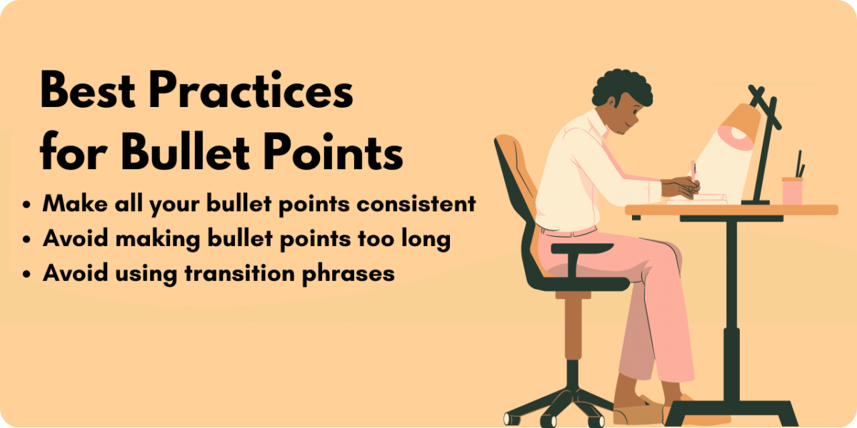 Graphic illustrating the best practices for bullet points.  It is important to keep bullet points consistent, avoid making bullet points too long, and avoid using transition phrases in bullet points. 