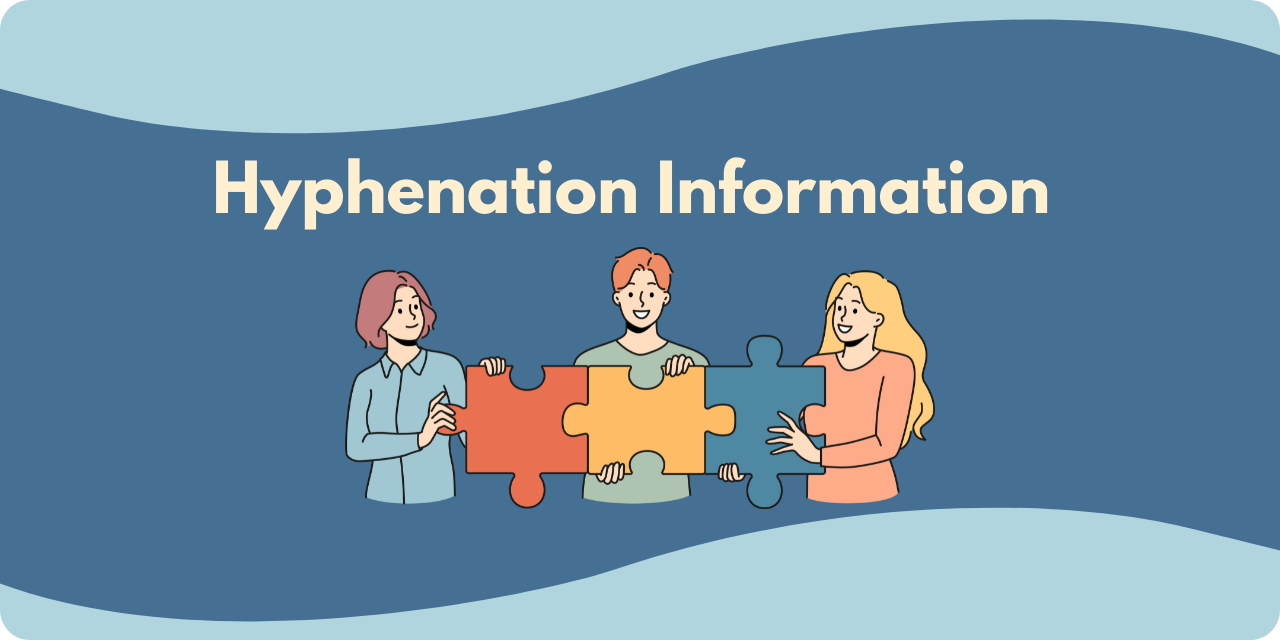 title graphic stating "hyphenation information"