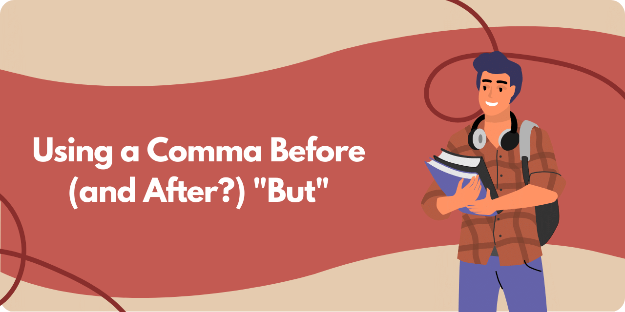 Featured image for Using a Comma Before (and After?) "But"