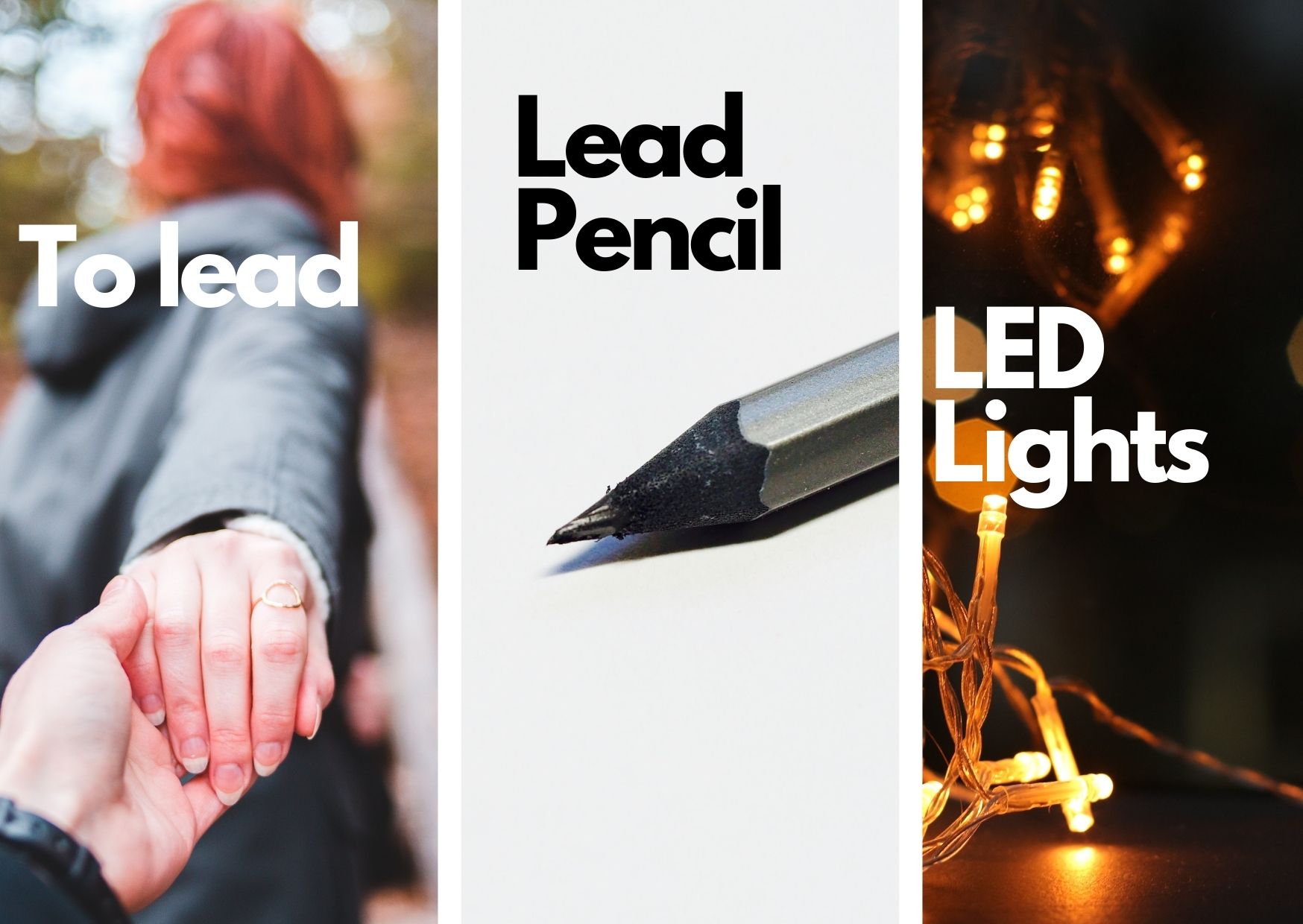 Graphic explaining the difference between the verb to lead (past tense: led), a lead pencil and LED lights