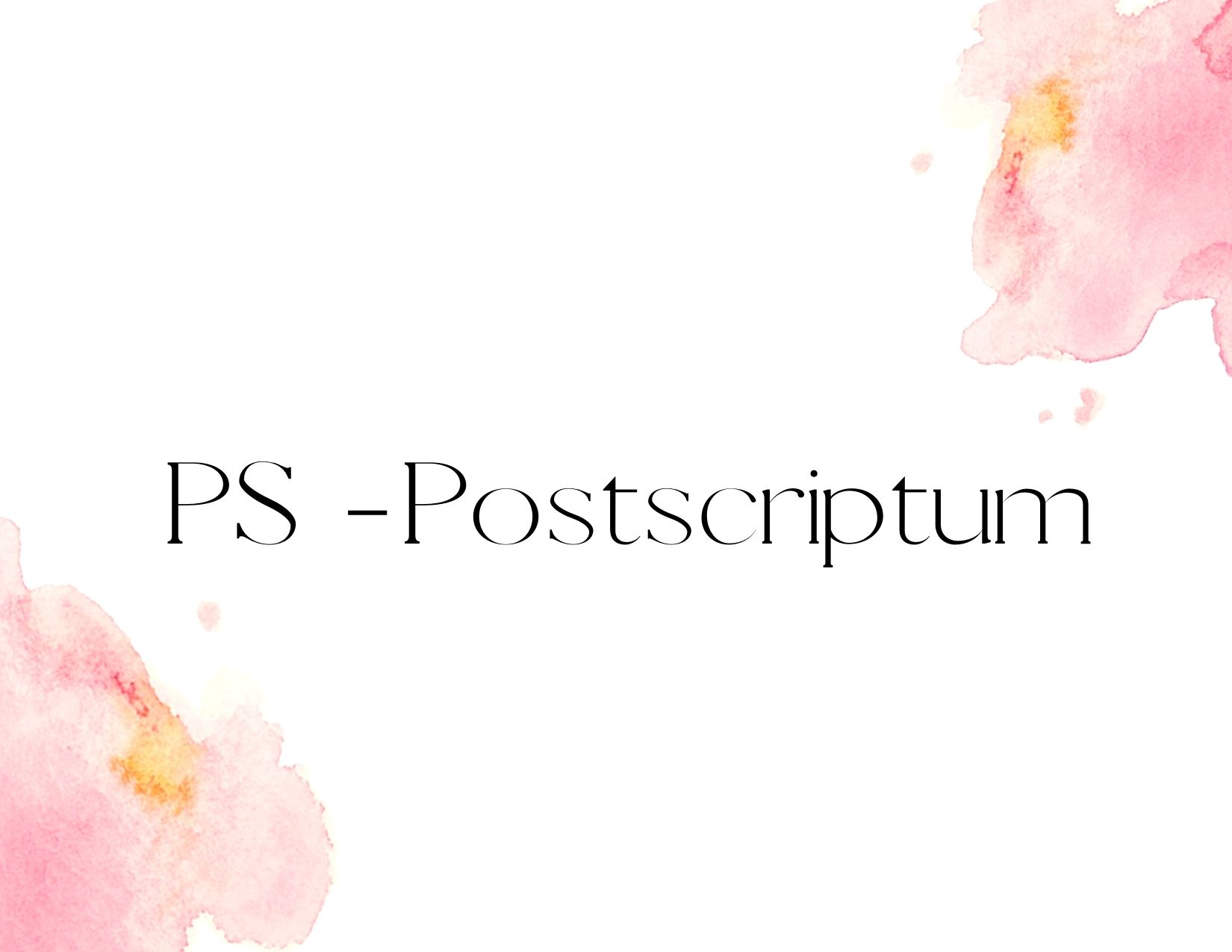 graphic answering the question "what does ps mean" by showing ps - postscriptum