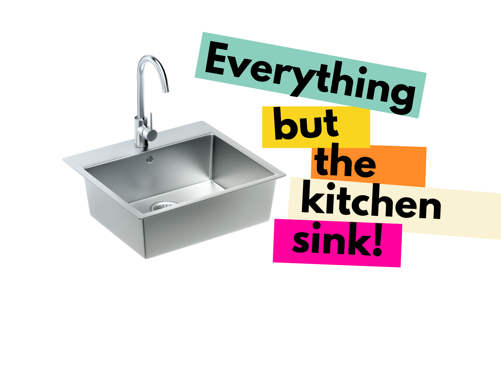 everything but the kitchen sink in spanish