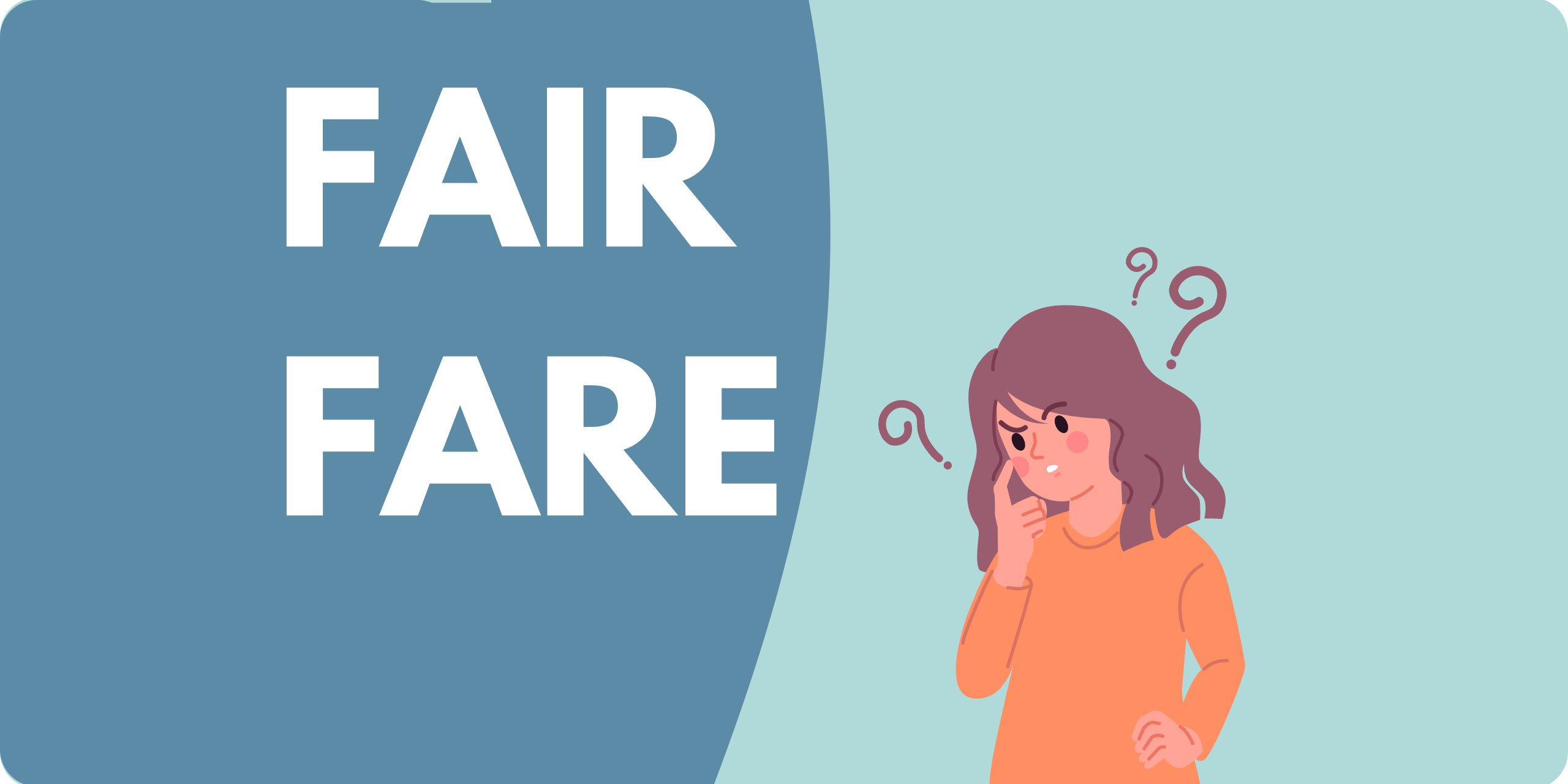 A graphic of a woman with a quizzical expression next to the words "Fair, Fare" to signify the confusion of the two words