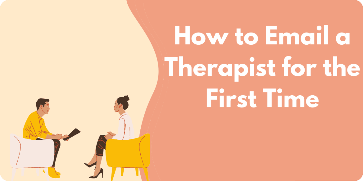 A graphic of a therapy session with the text: "How to Email a Therapist for the First Time"