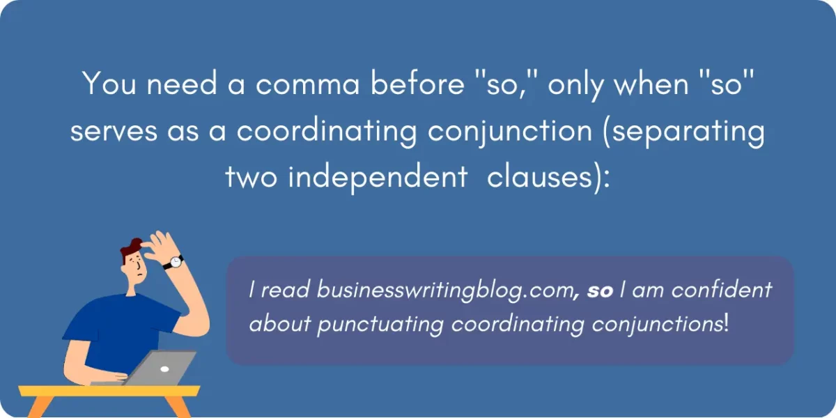 A graphic explaining the only scenario when you need a comma before "so"