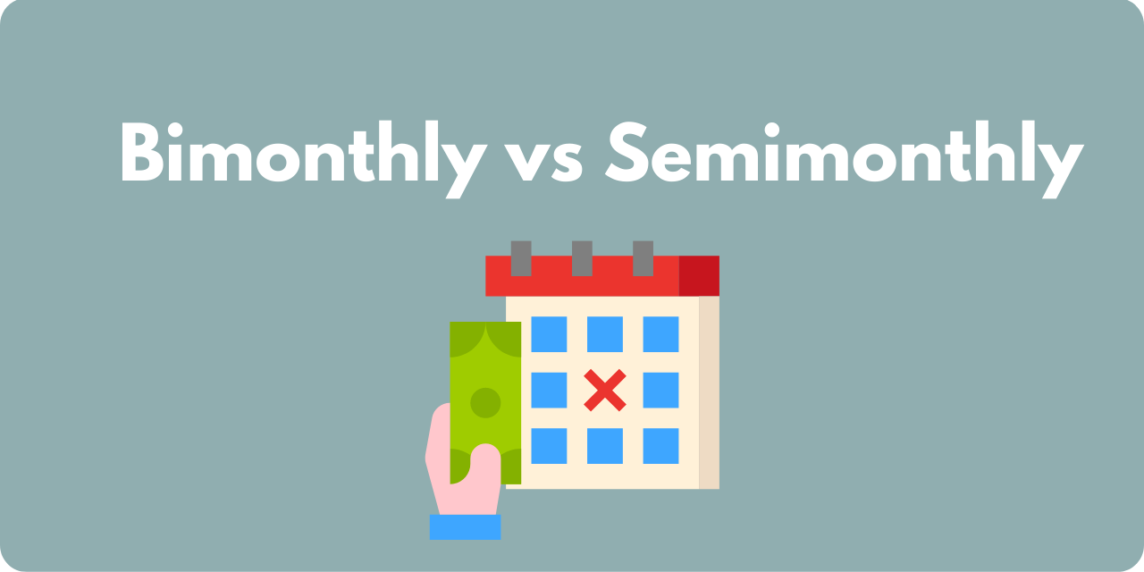 A picture of a calendar next to a hand holding money, with the words "bimonthly vs semimonthly" above